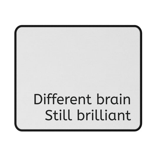 Different brain Still brilliant Mouse Pad | ADHD Non-Slip Gaming Mousepad