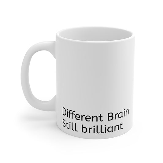 Different Brain Still Brilliant Mug | Neurodiversity Appreciation